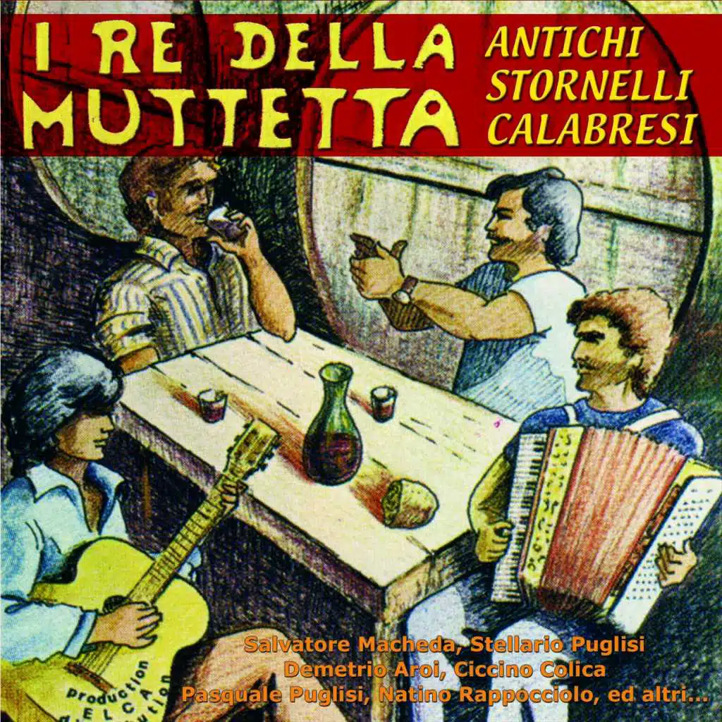 I Re della Muttetta: antichi stornelli calabresi