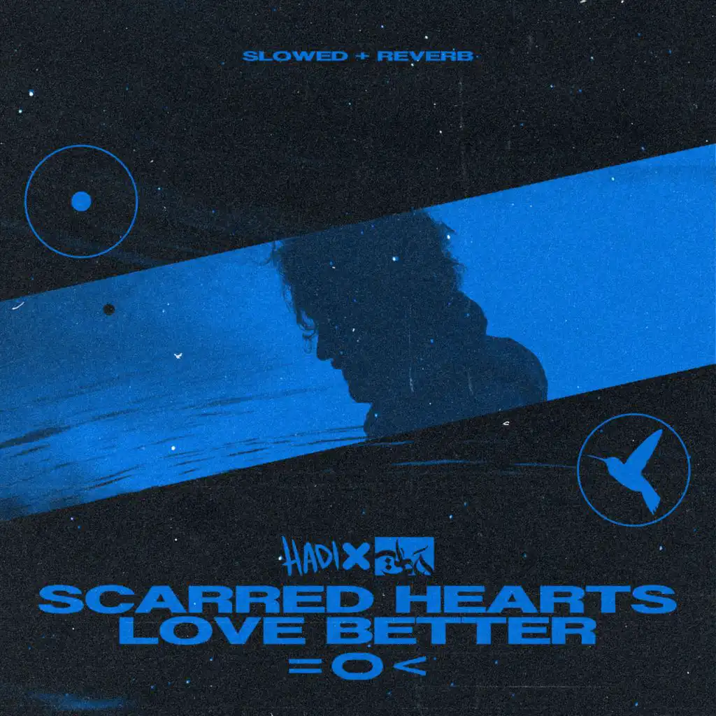 Scarred Hearts Love Better =○< (Slowed + Reverb)