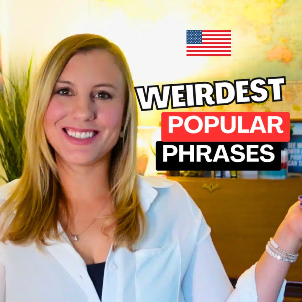 12 WEIRD/POPULAR English Phrases