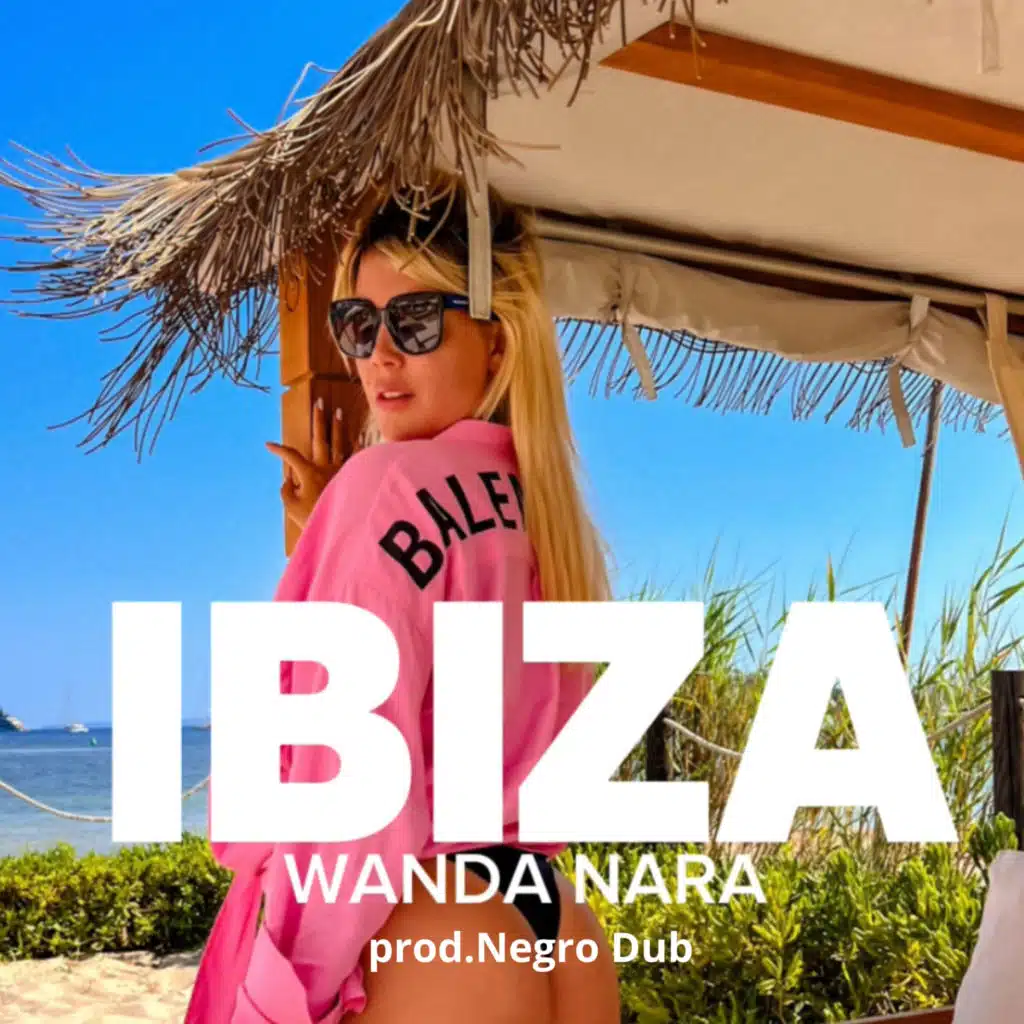 WANDA NARA & NEGRO DUB