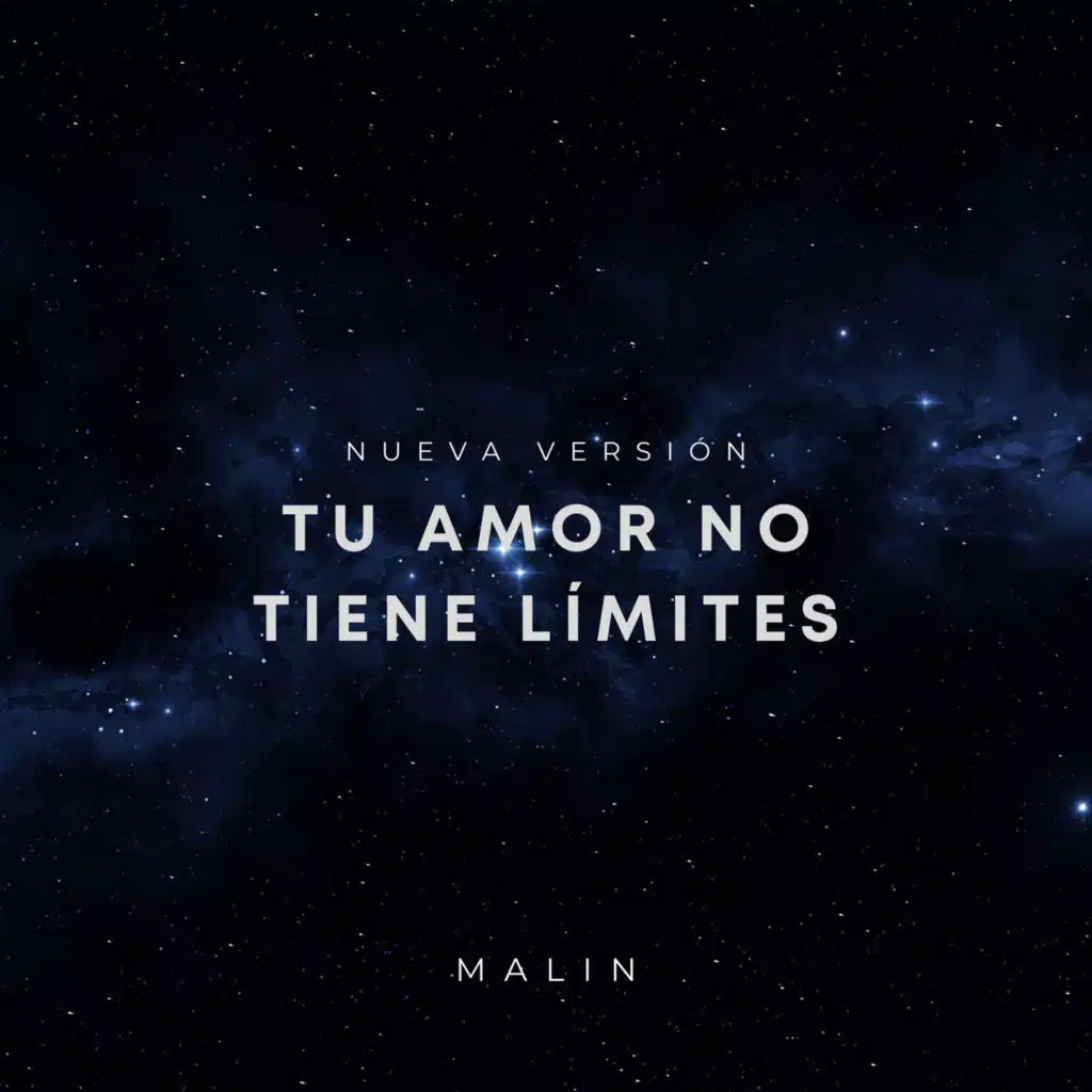 Tu Amor No Tiene Límites (Nueva Versión)