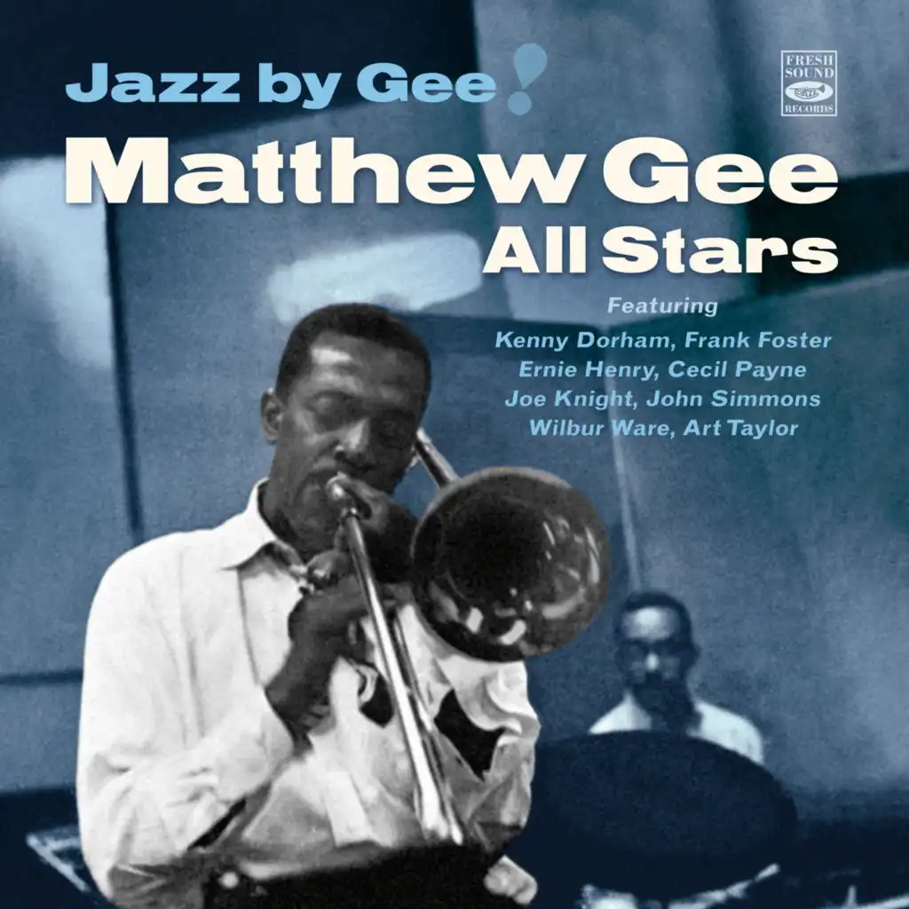 Gee! (Remastered) [feat. Frank Foster, Cecil Payne, John Simmons & Art Taylor]