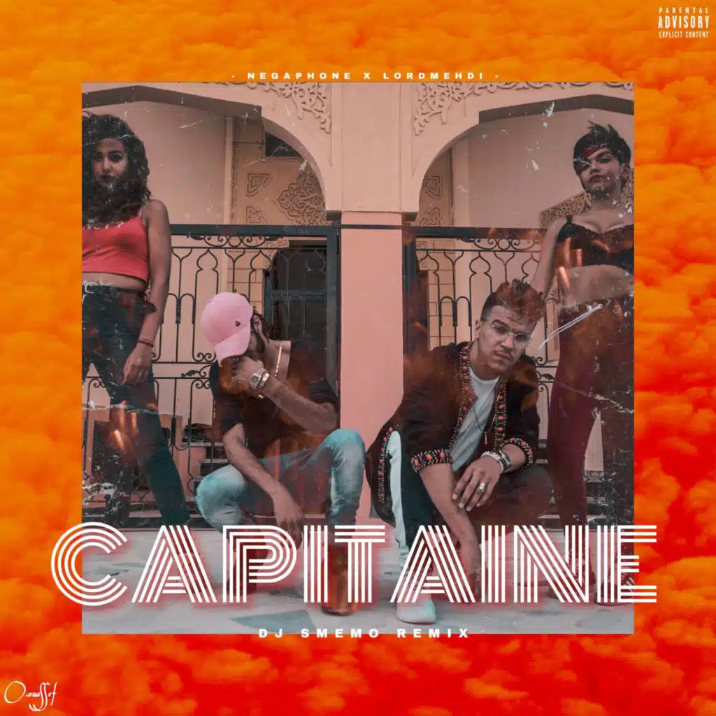 Capitaine (feat. NEGAPHONE, Lord Mehdi & DJ Smemo)