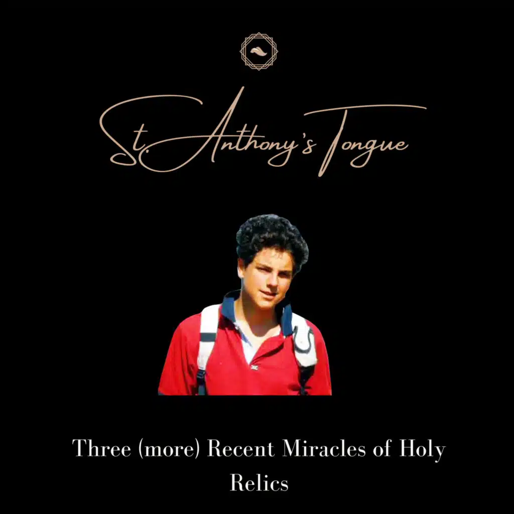 Three (More) Miracles of Holy Relics
