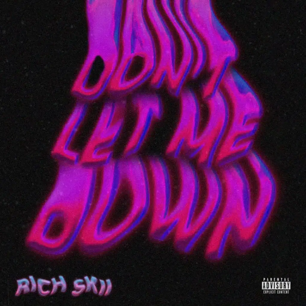 Don't Let Me Down (feat. Rich Skii)
