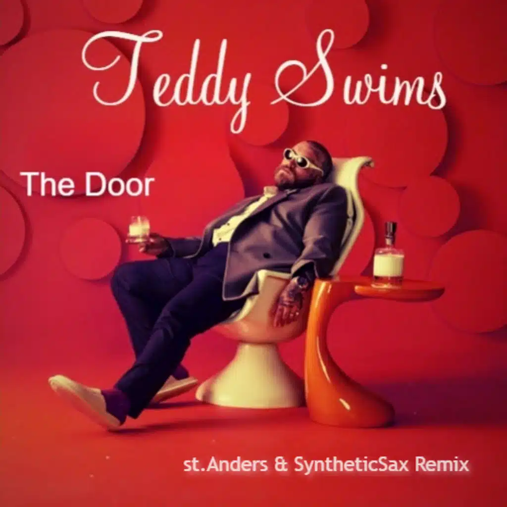 Teddy Swims - The Door (St.Anders & SyntheticSax Extended Remix)