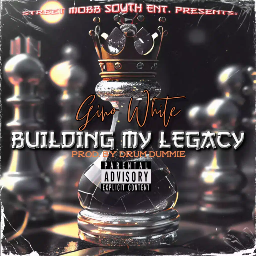 Building My Legacy (feat. LaMarcus Quantae White, Drum Dummie & Tevin Revell)