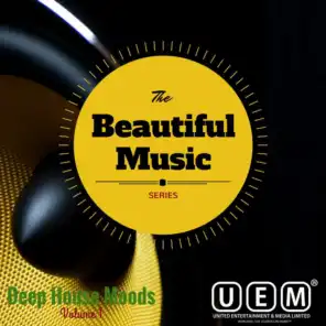 The Beautiful Music Series - Deep House Moods Vol. 1