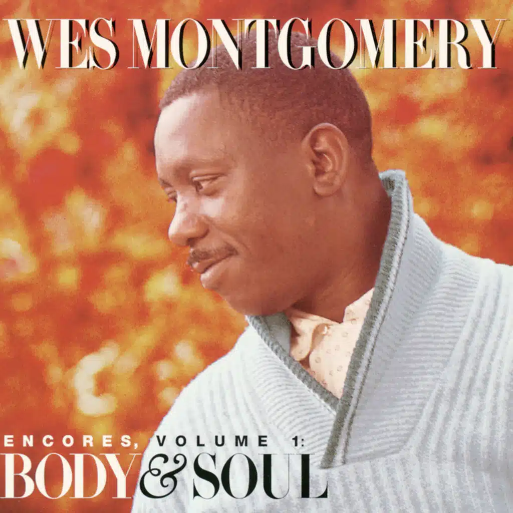 Encores, Volume 1: Body & Soul