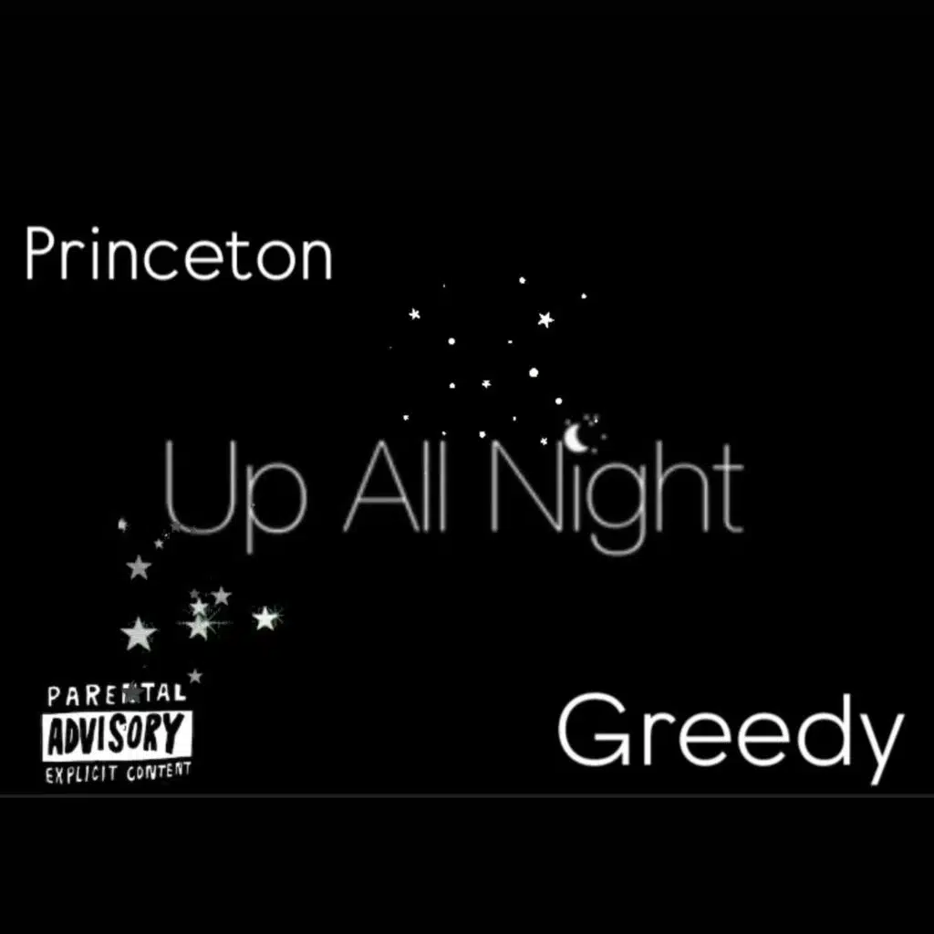 Up All Night (feat. Greedy)