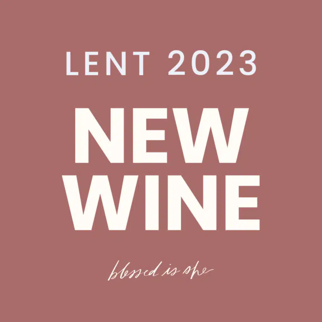 There is New Hope Dawning // TGP Episode 146 (New Wine, Lent 2023)