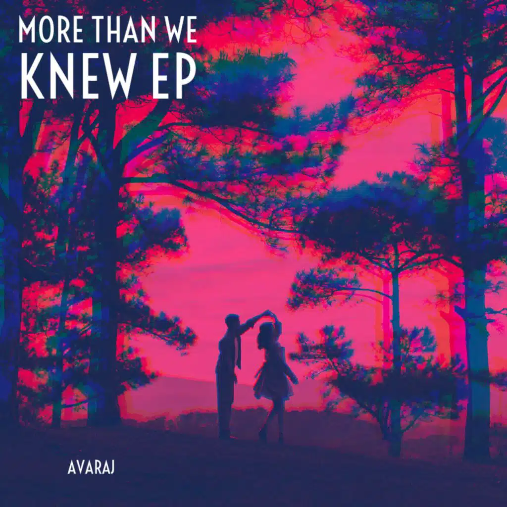 More Than We Knew