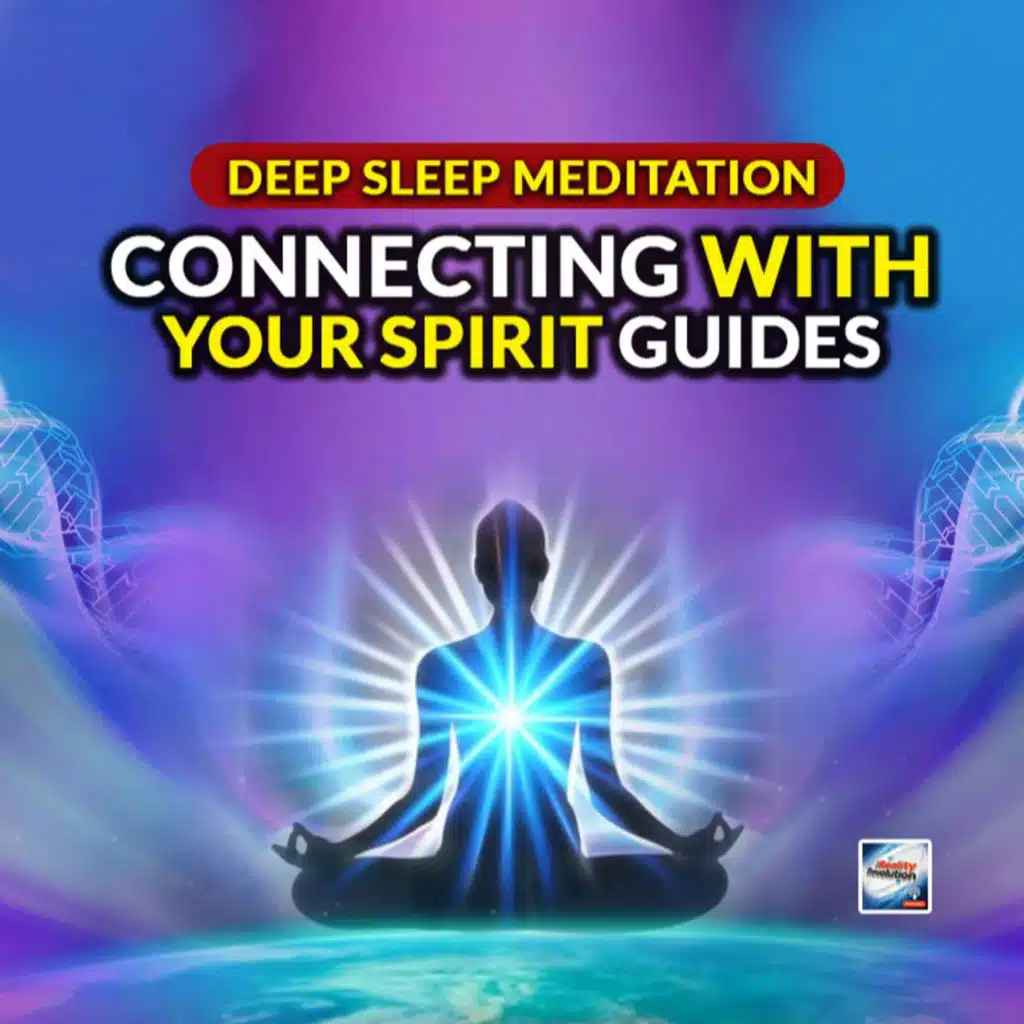 Deep Sleep Meditation - Connecting With Your Spirit Guides