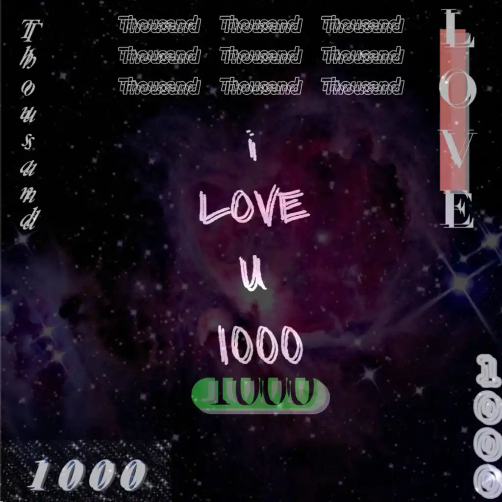 i LOVE u 1000