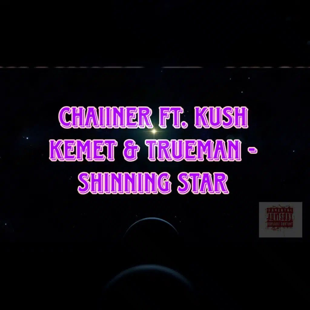Shinning Star (feat. Kush, Kemet & Trueman)