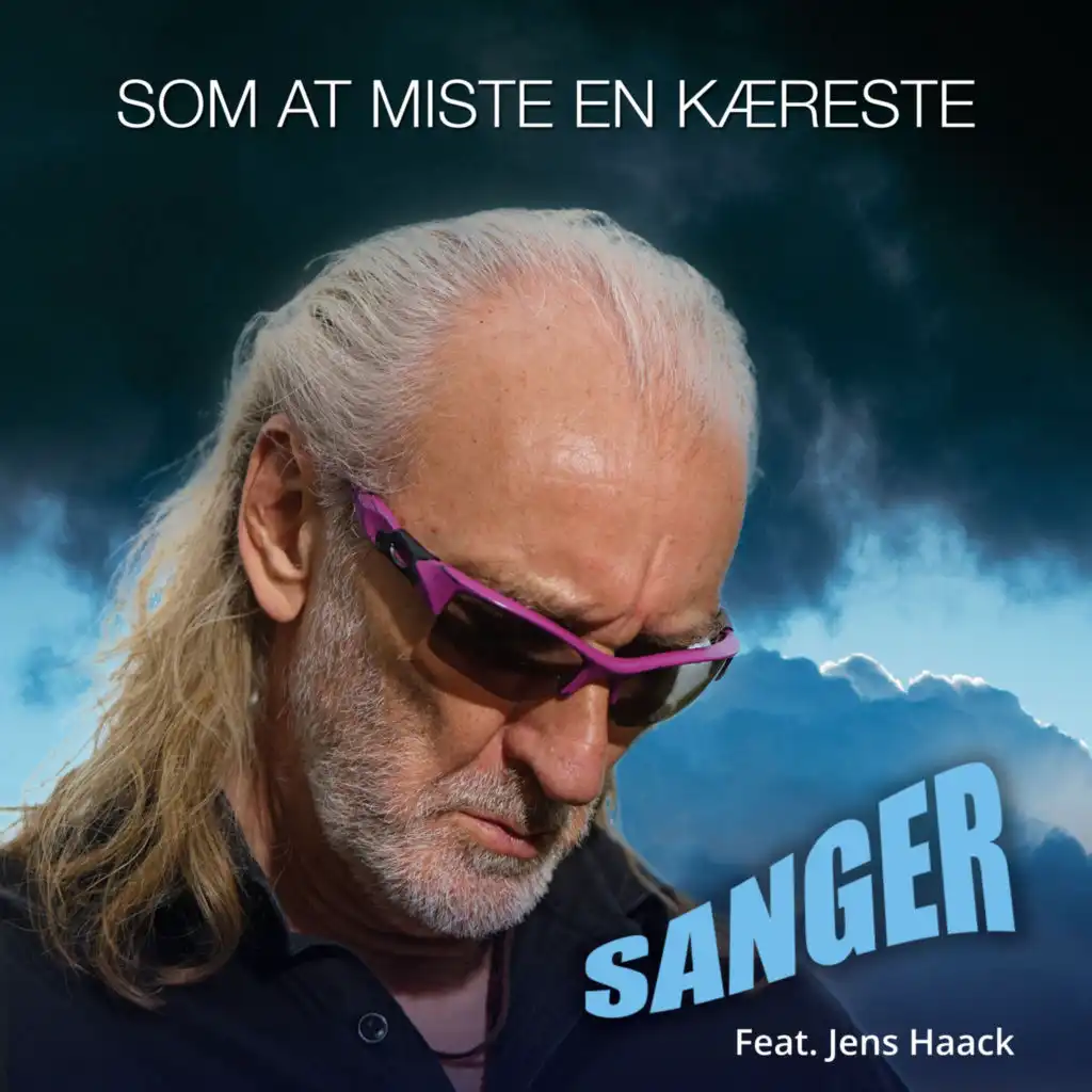 Som at miste en kæreste (feat. Jens Haack)