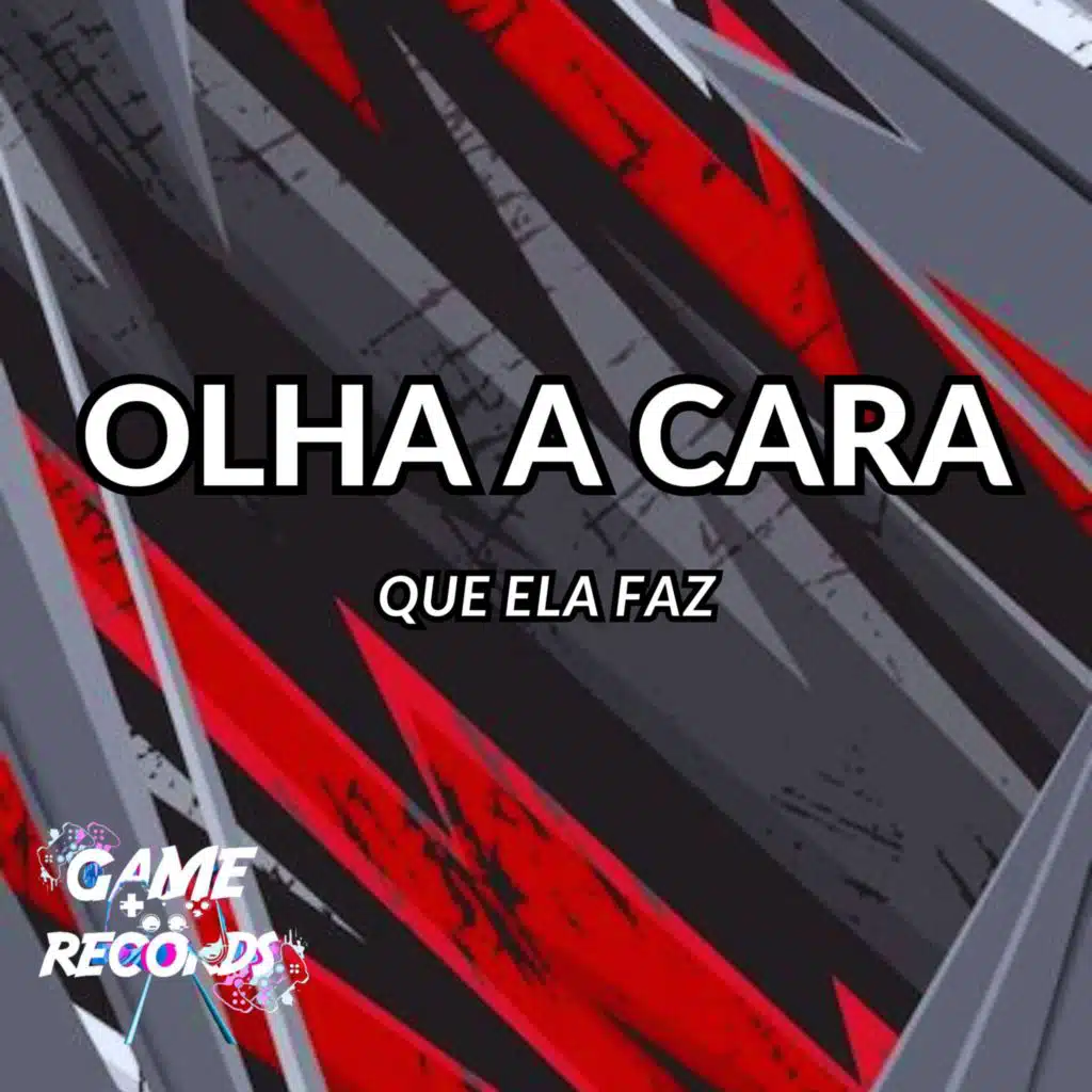 Olha Cara Que Ela Faz (feat. CACAU CHUU)