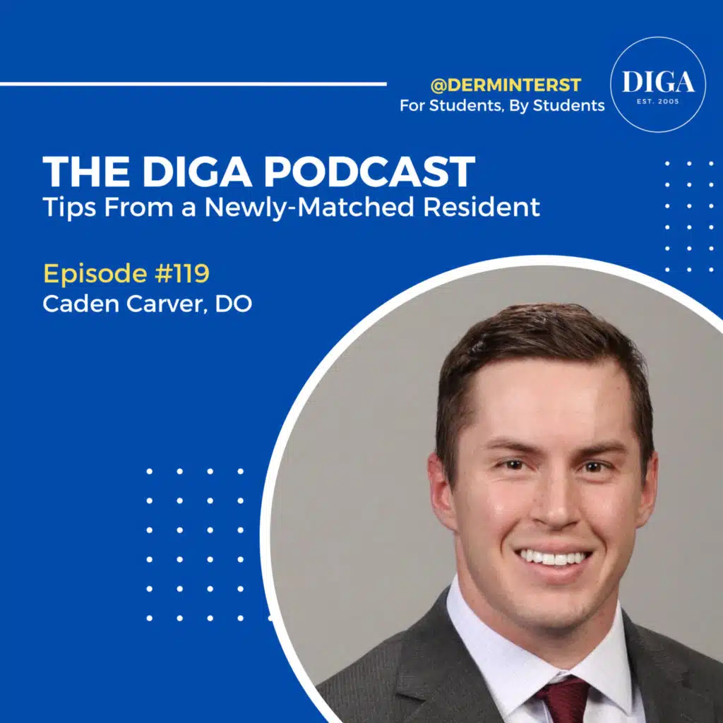 #119: Tips from a Newly-Matched Resident with Caden Carver, DO