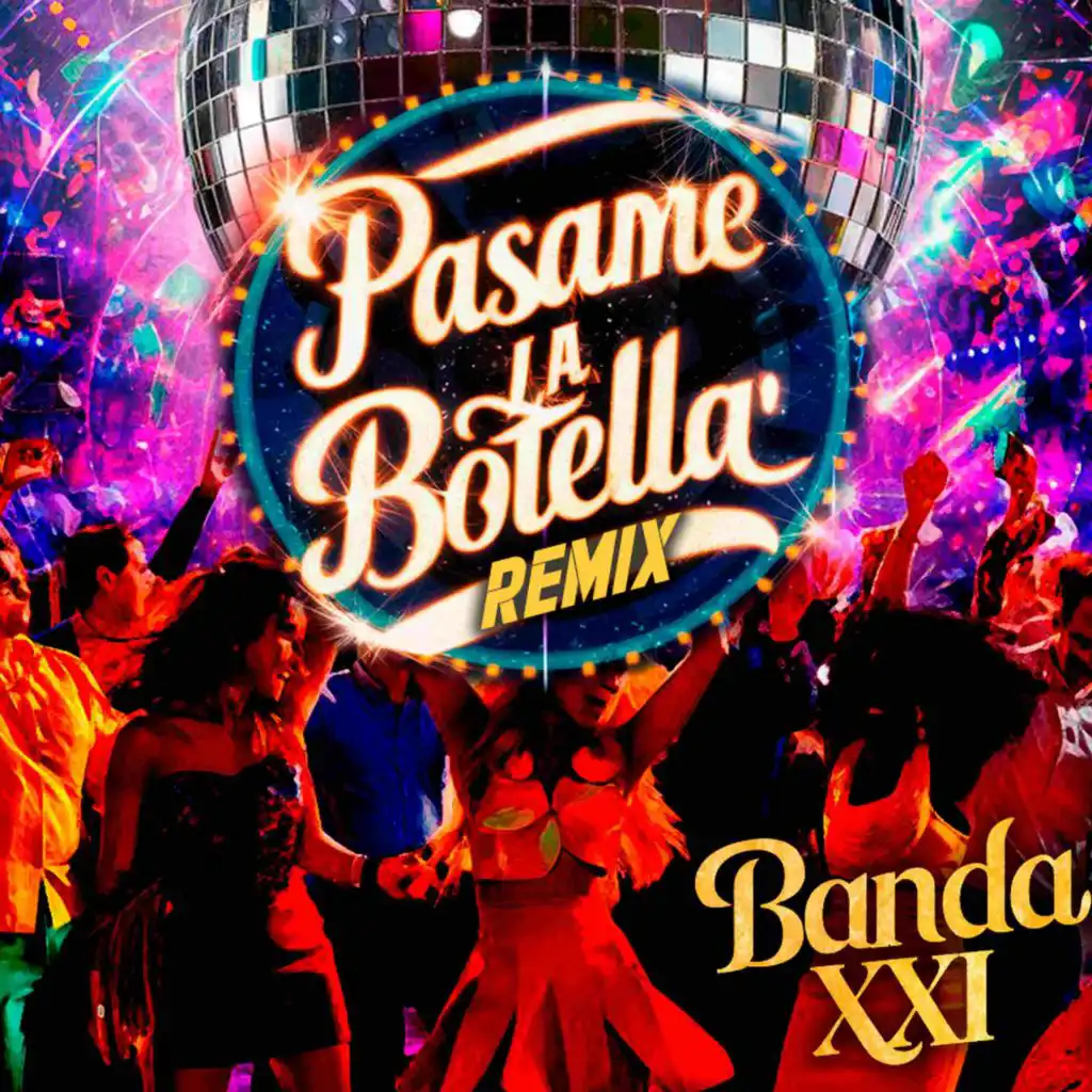 Pasame La Botella (Remix)