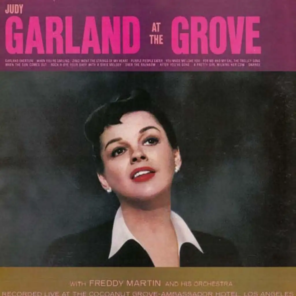 Garland Overture: a, the Trolley Song B, over the Rainbow (2019 Digitally Remastered)