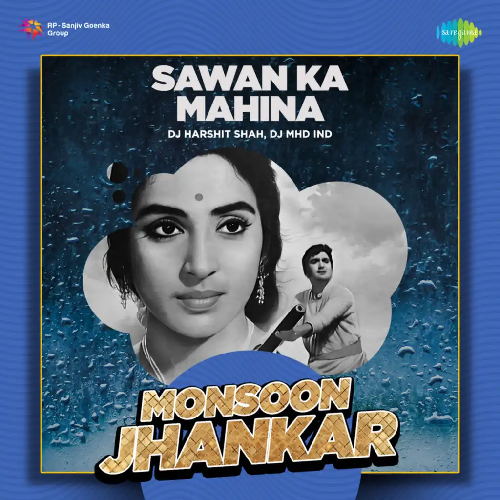 Sawan Ka Mahina (Monsoon Jhankar)