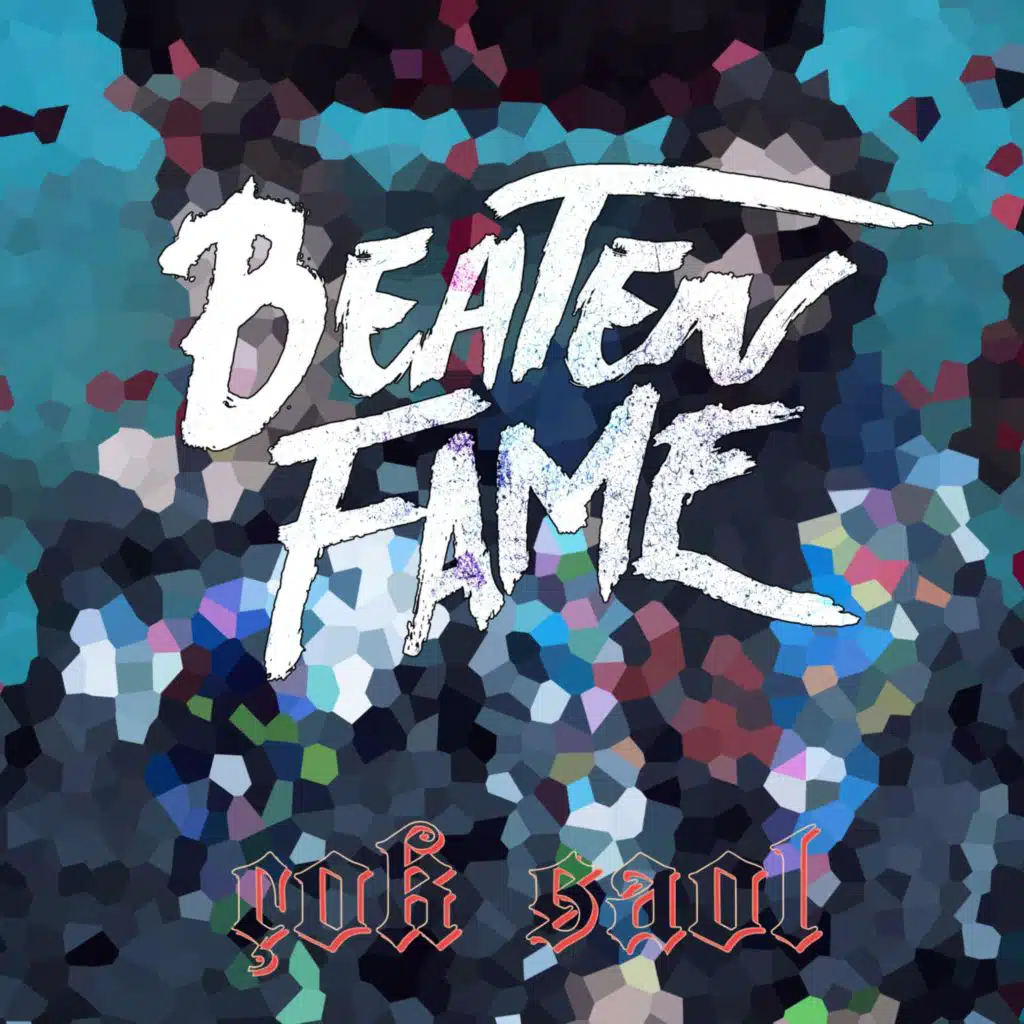 BEATEN FAME