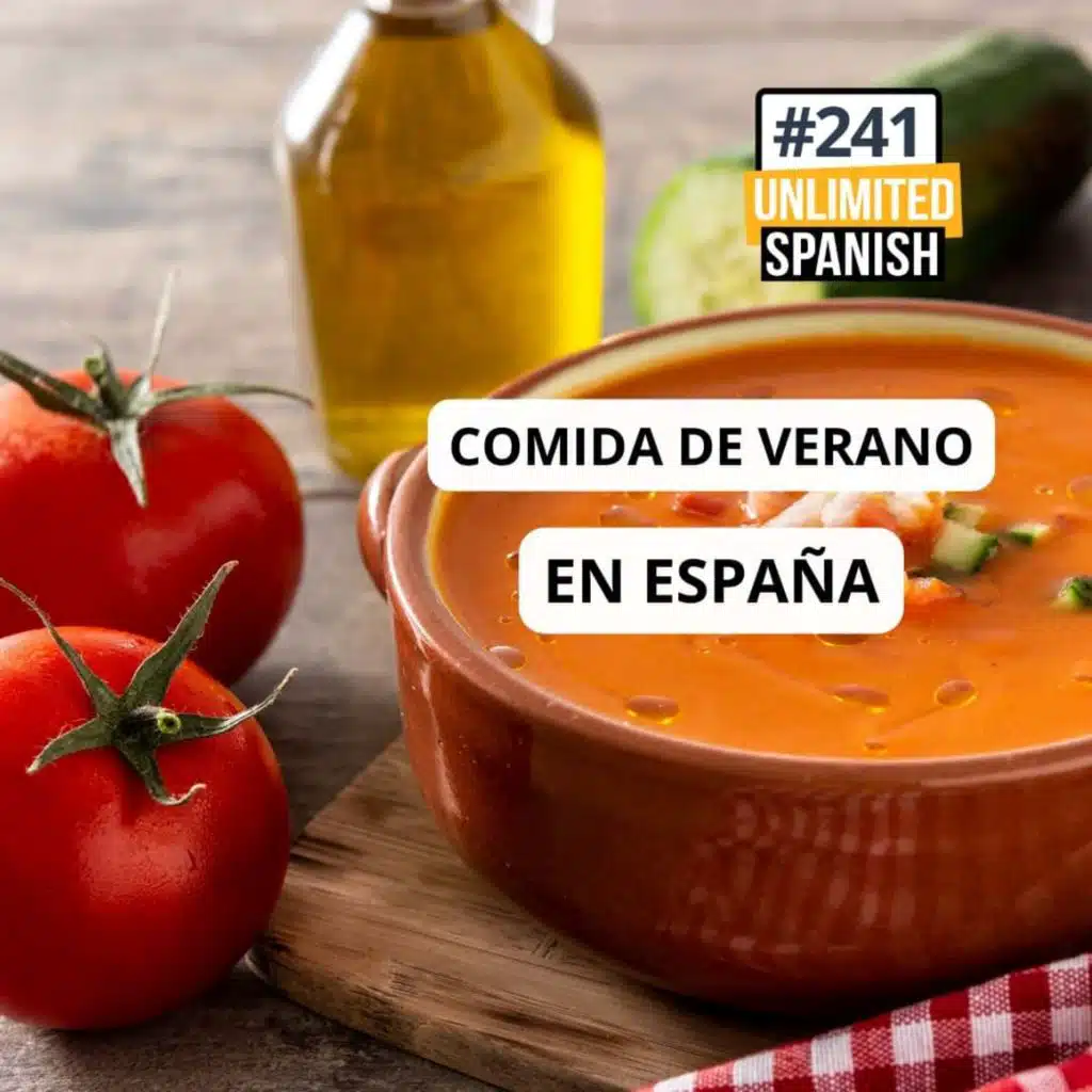 #241 Comida de verano en España