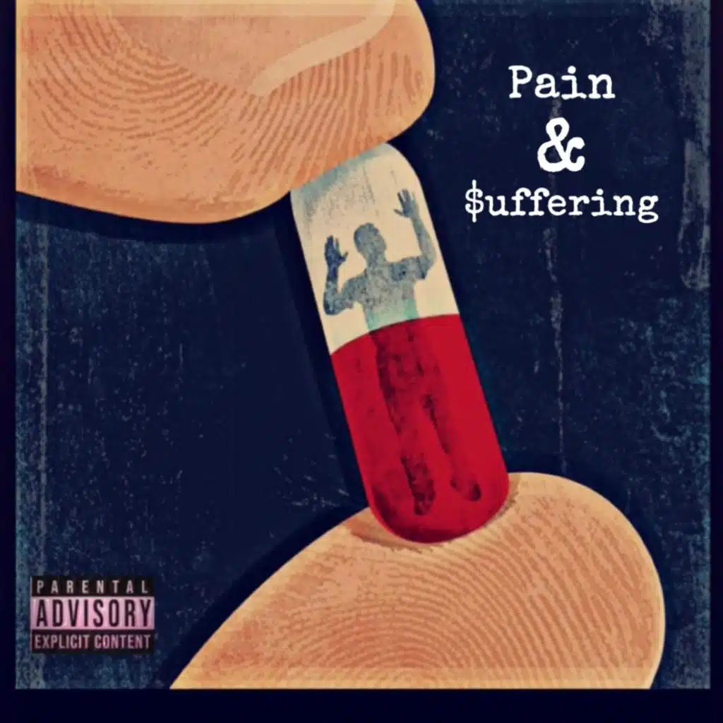 Pain & $uffering