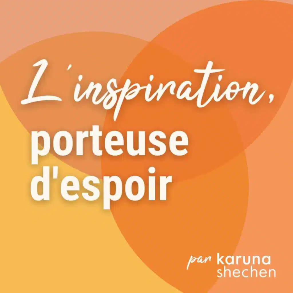 L'inspiration, porteuse d'espoir 