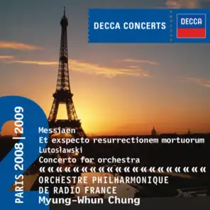 Messiaen: Et exspecto resurrectionem mortuorum / Lutoslawski: Concerto for Orchestra