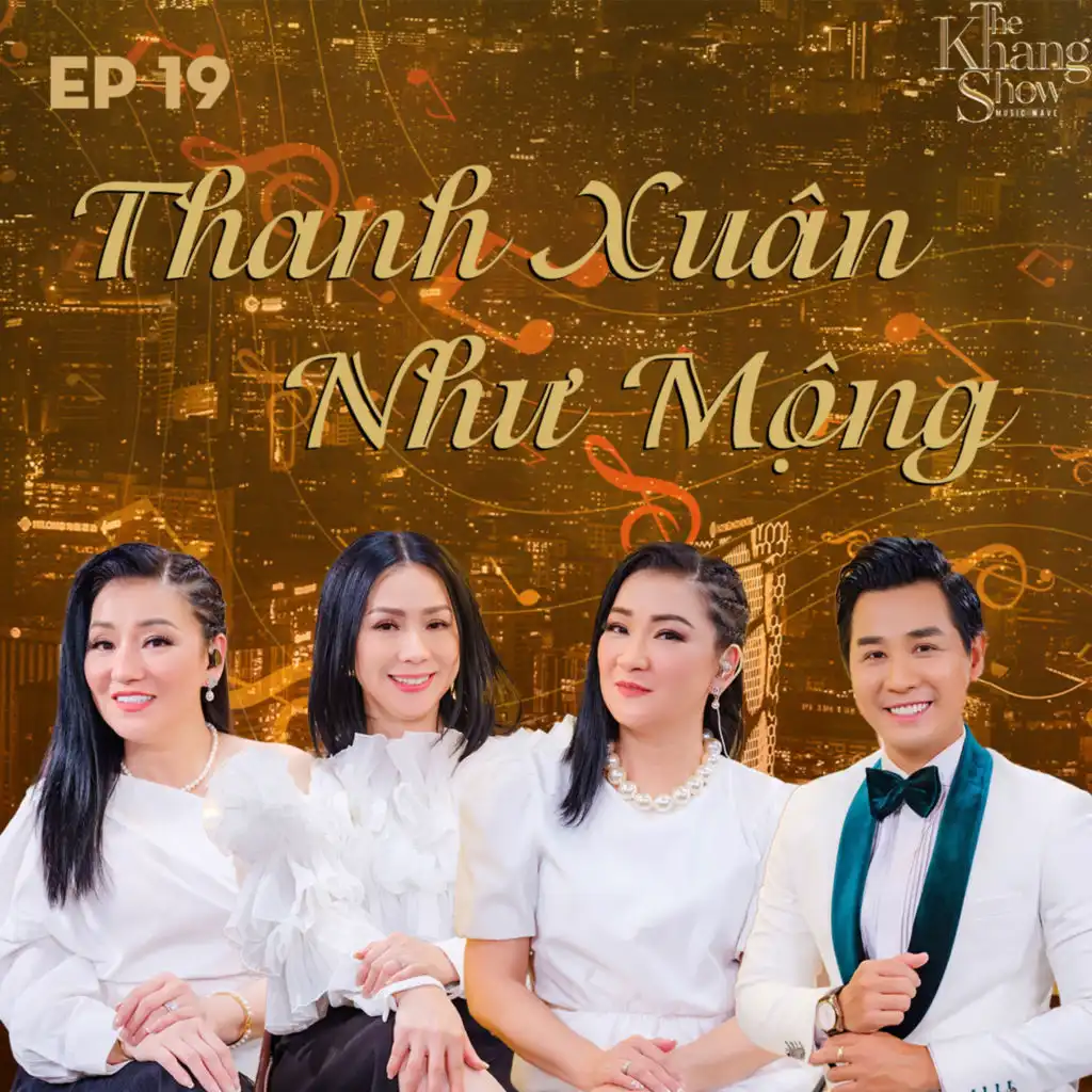 The Khang Show (feat. Tam Ca Áo Trắng) [EP19 Thanh Xuân Như Mộng]