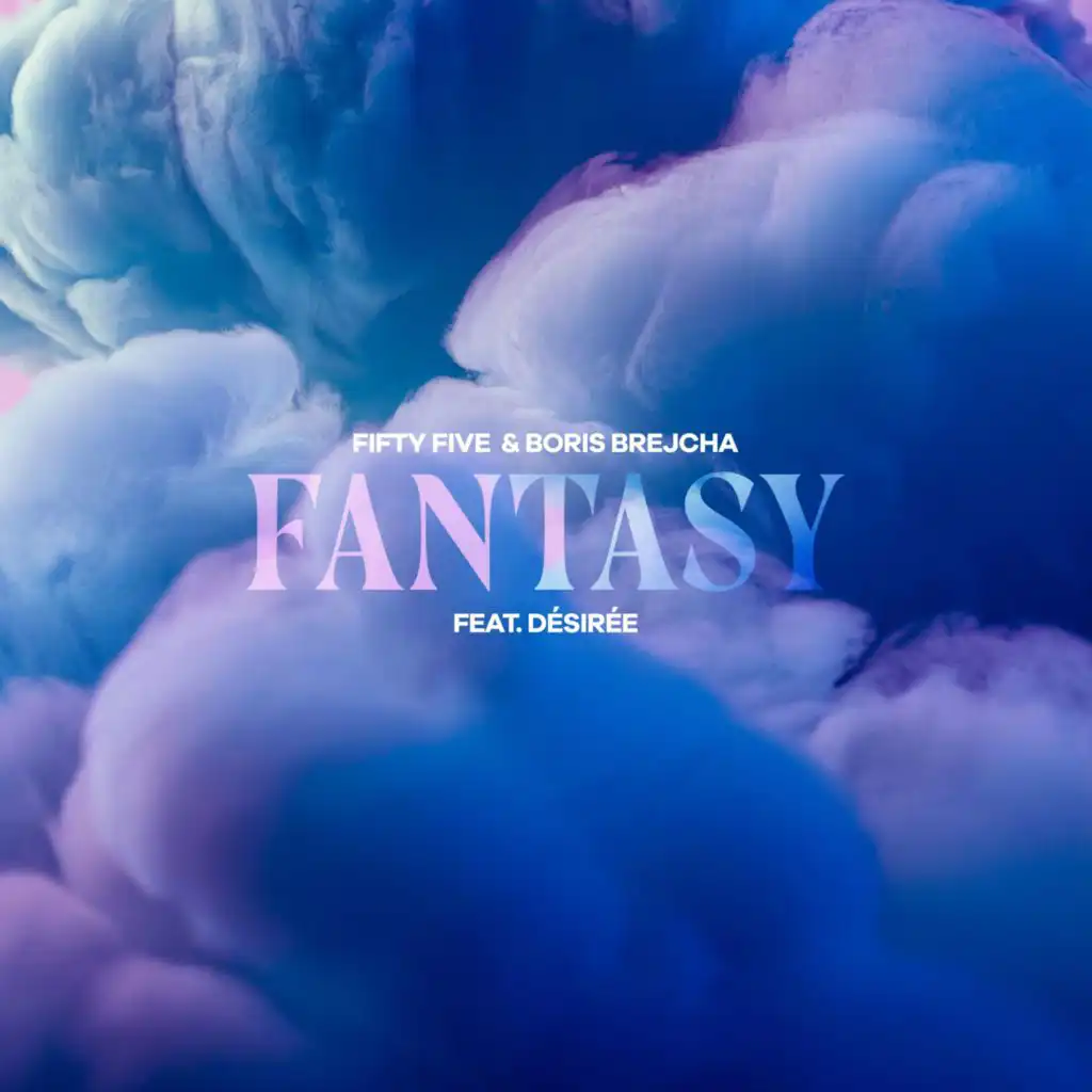 Fantasy (feat. Désirée)