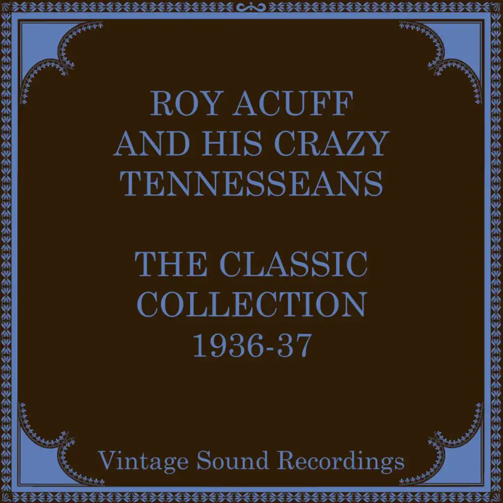 Roy Acuff And His Crazy Tennesseans