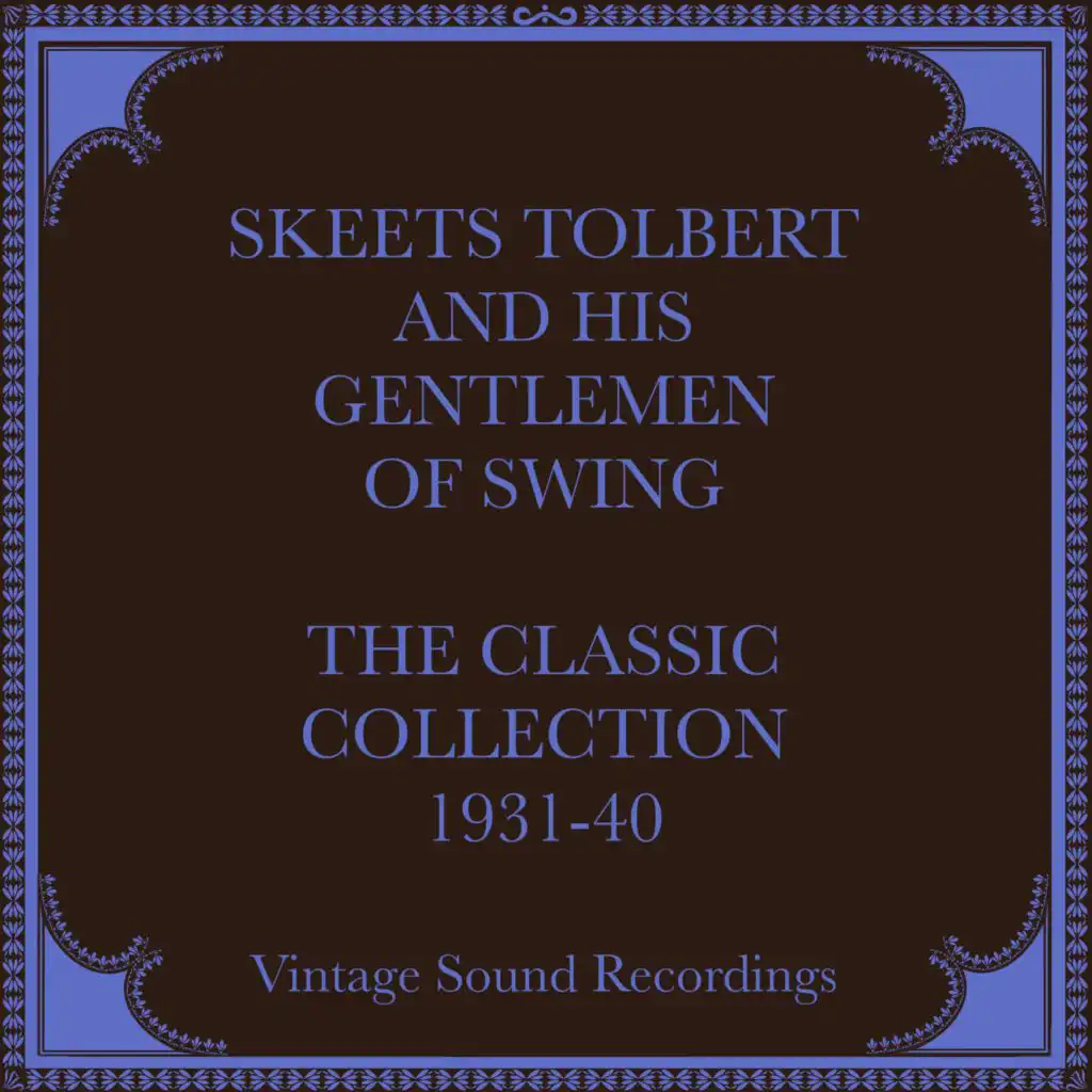 Skeets Tolbert and His Gentlemen Of Swing