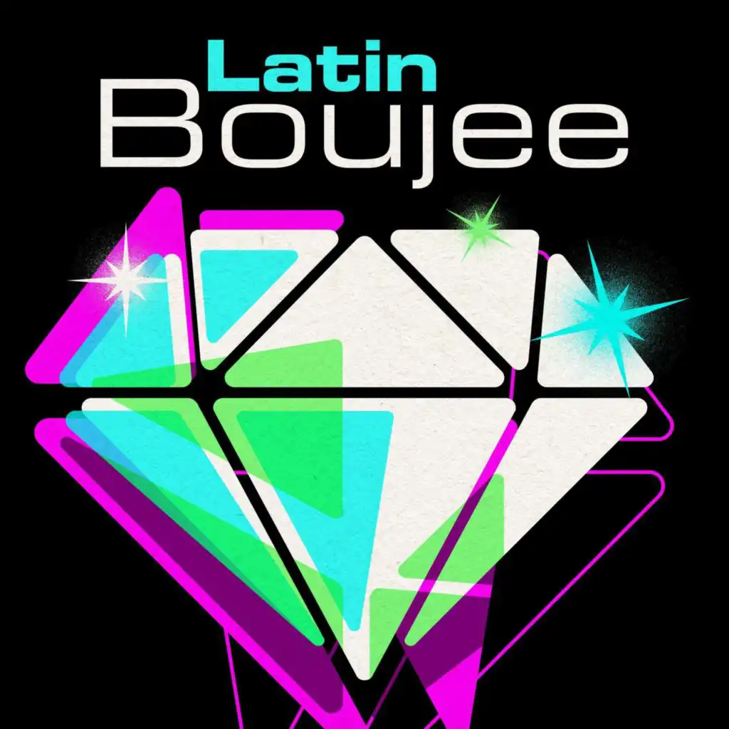 Latin Boujee