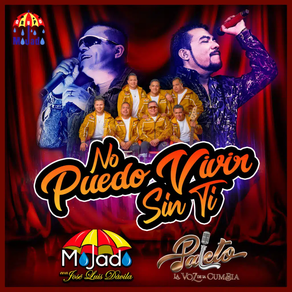 Mojado Con José Luis Dávila, Paleto La Voz De La Cumbia & Grupo Mojado