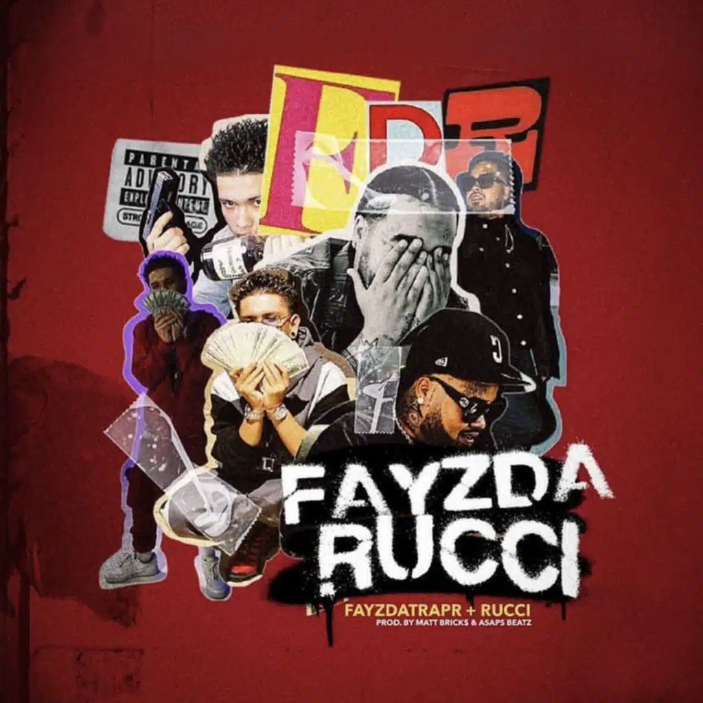 FayzDaTrapr & Rucci
