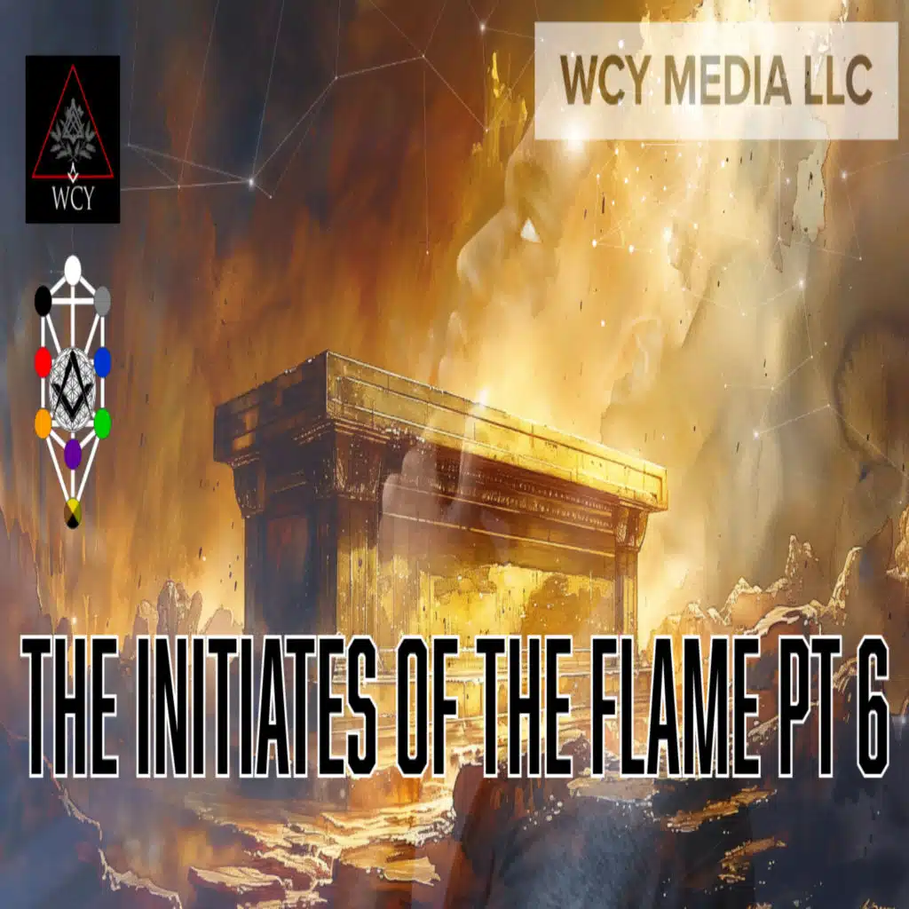 Whence Came You? - 0646 - Initiates of the Flame Pt 6