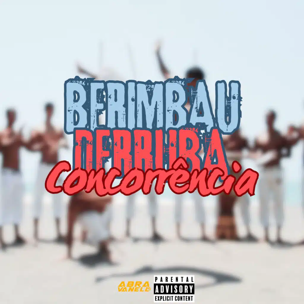 Berimbau Derruba Concorrência