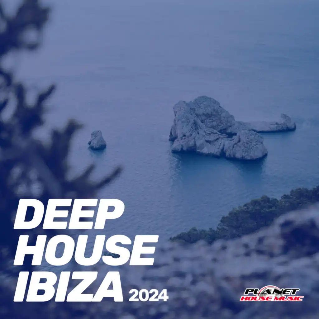 Deep House Ibiza 2024