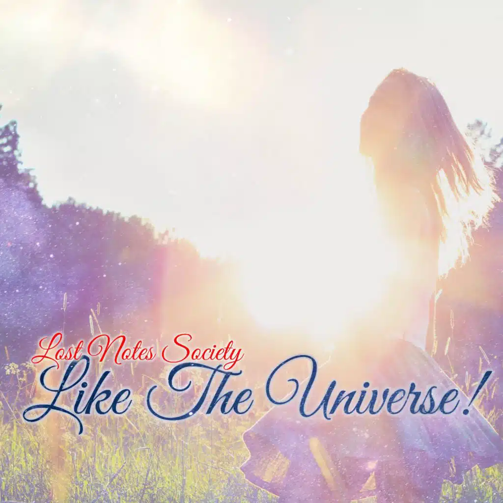 Like the Universe!