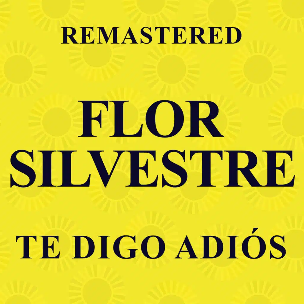 Te digo adiós (Remastered)