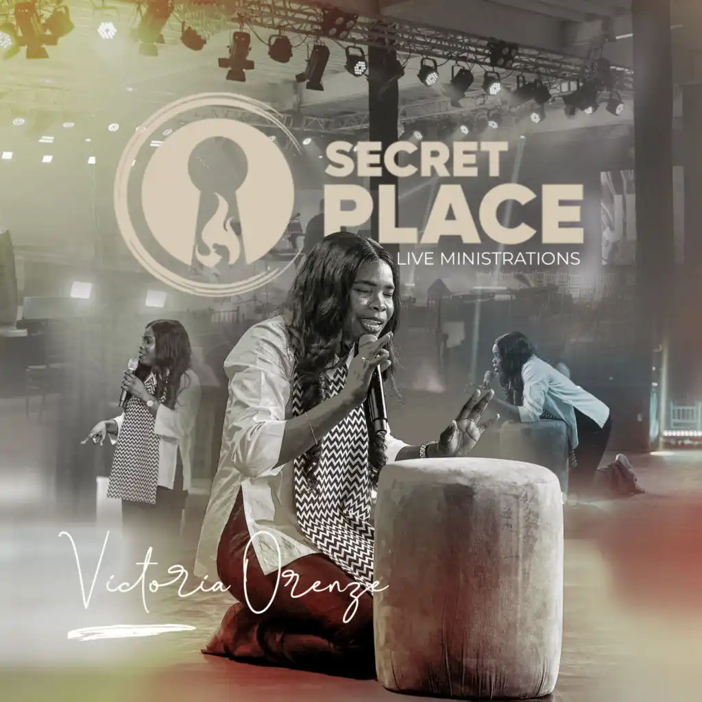 Secret Place Live Ministrations