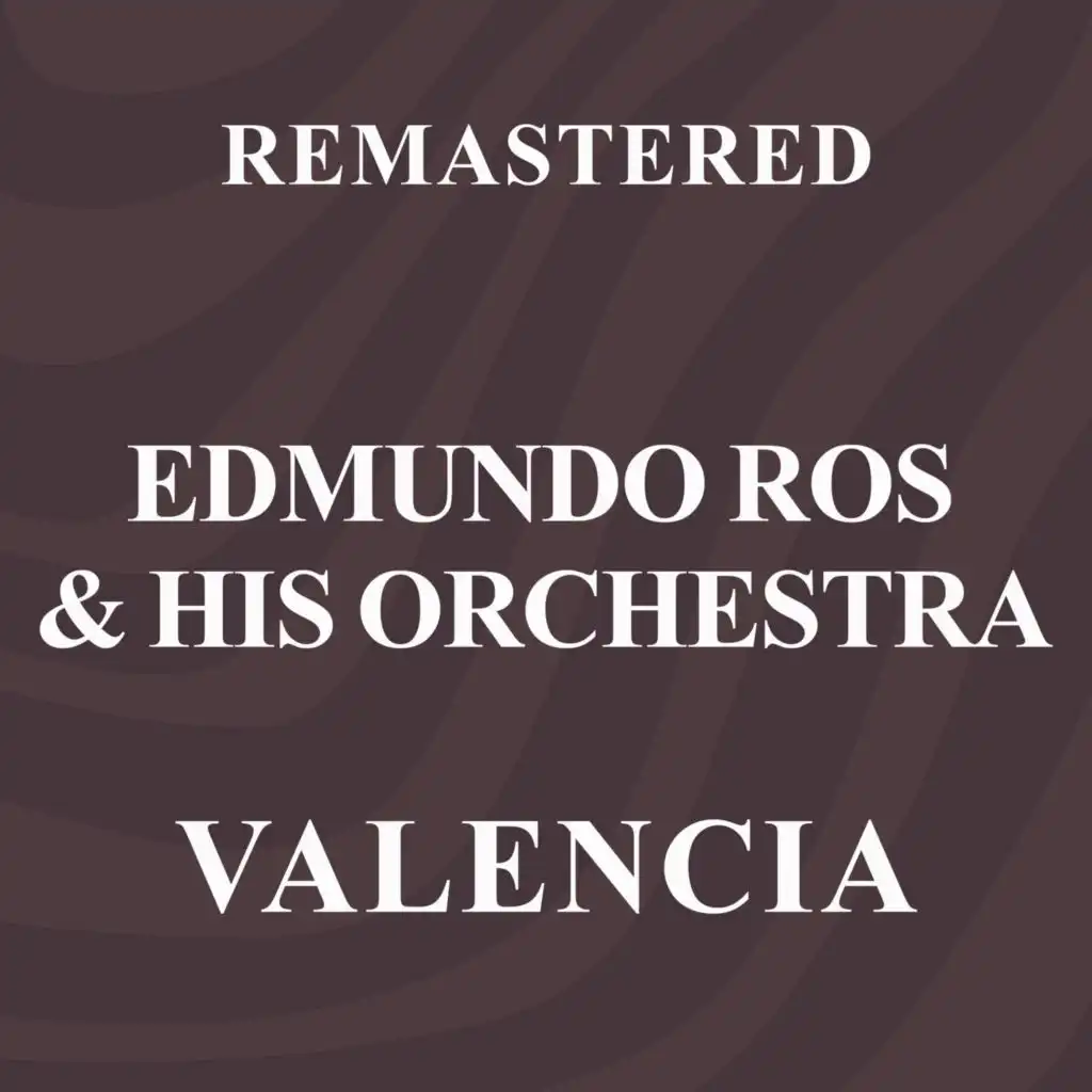 Valencia (Remastered)