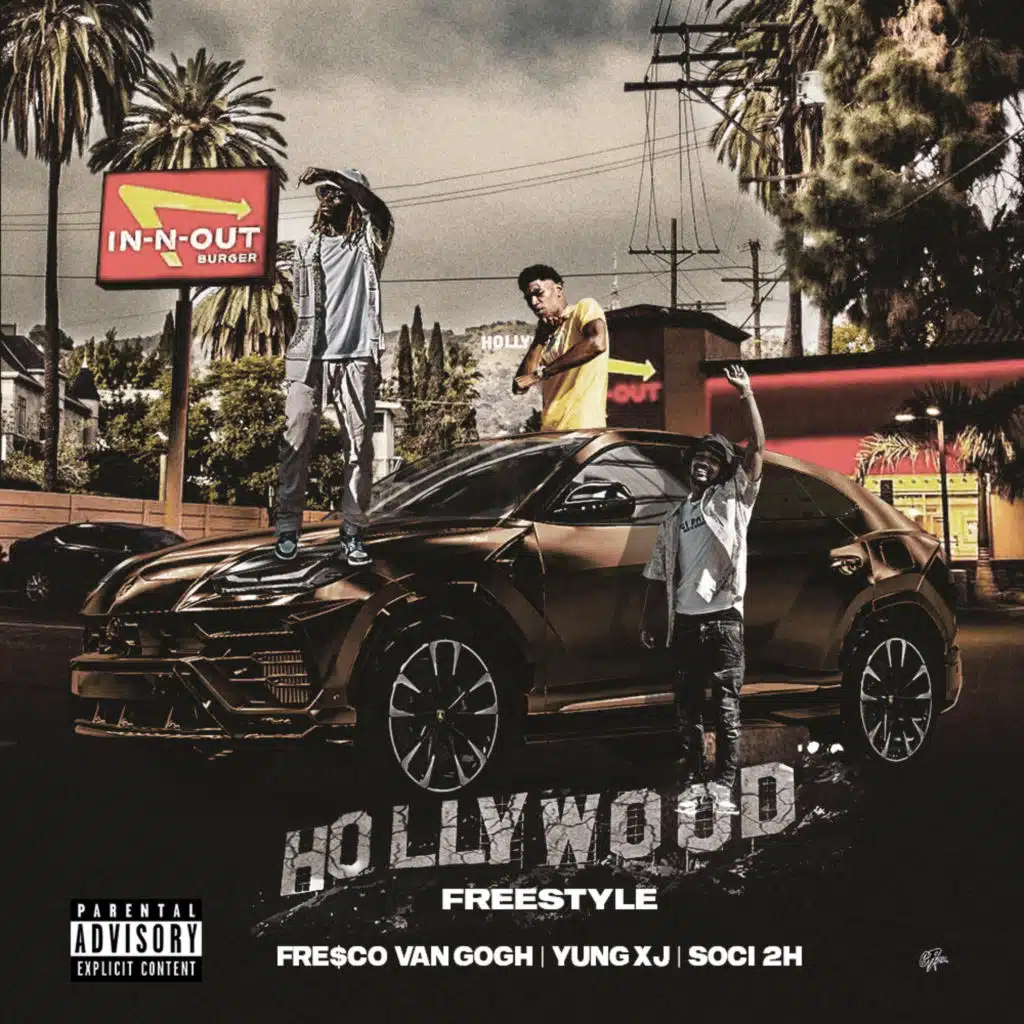 Hollywood Freestyle (feat. Fre$co Van gOGh & Soci 2h)