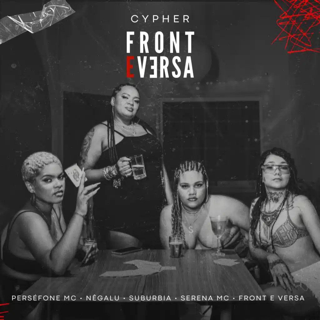 Cypher - Front e Versa (feat. Nêgalu, SerenaMC, Suburbia, Perséfone MC & RCR)