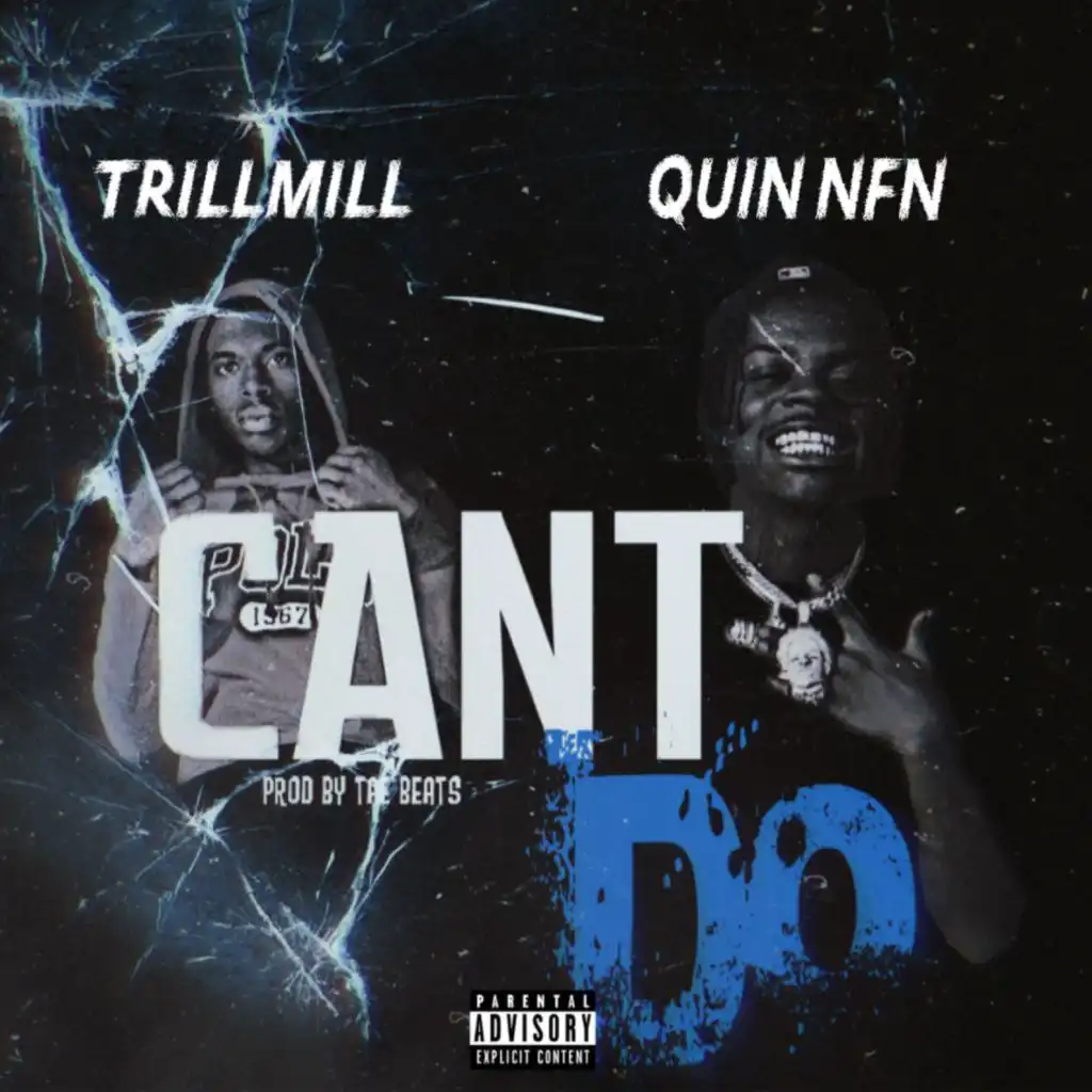 Can't Do (feat. Quin NFN)