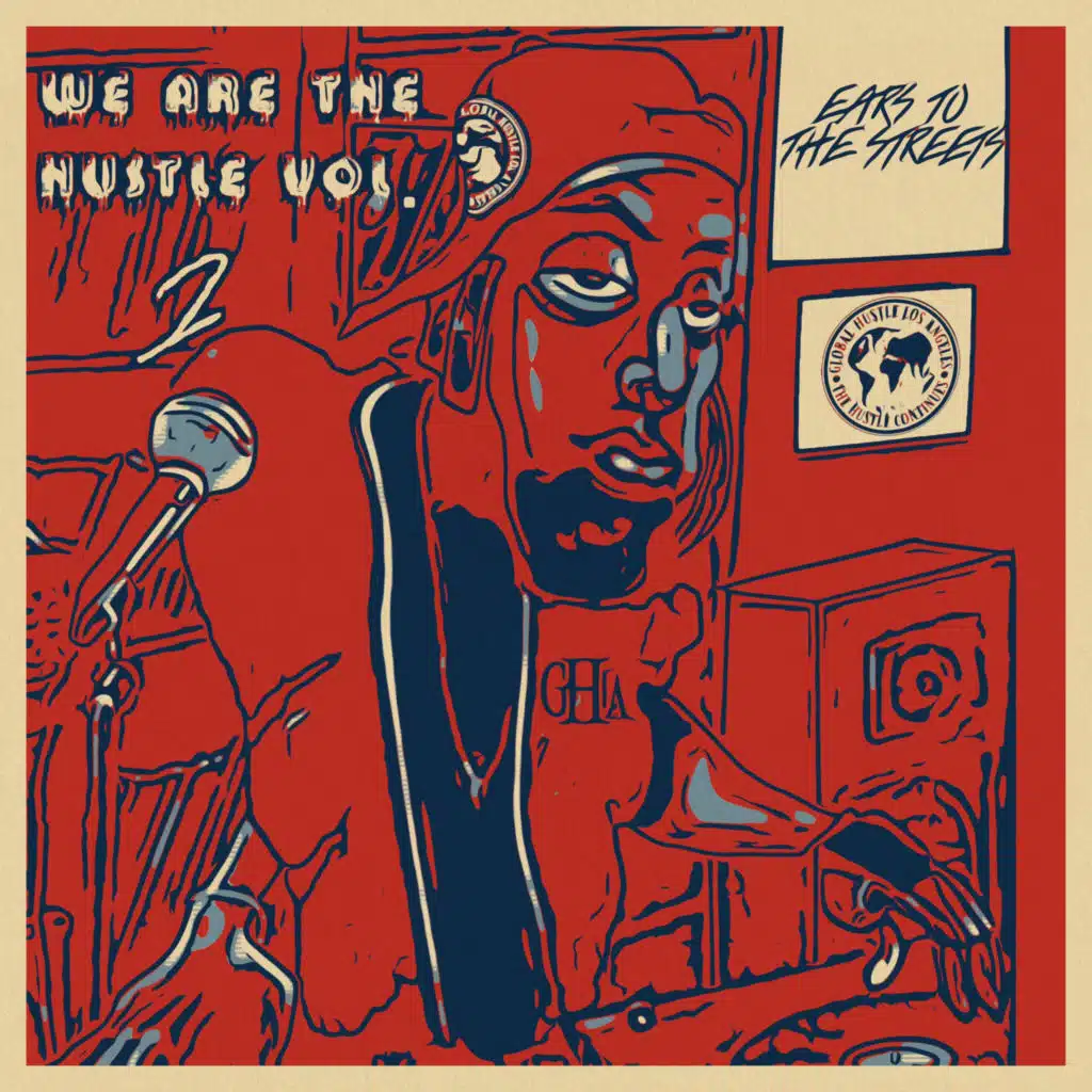 WE ARE THE HUSTLE VOL 2: EARS TO THE STREETS