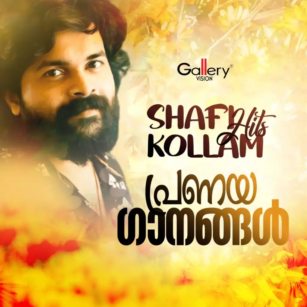 Shafi Kollam Hits Pranaya Ganangal