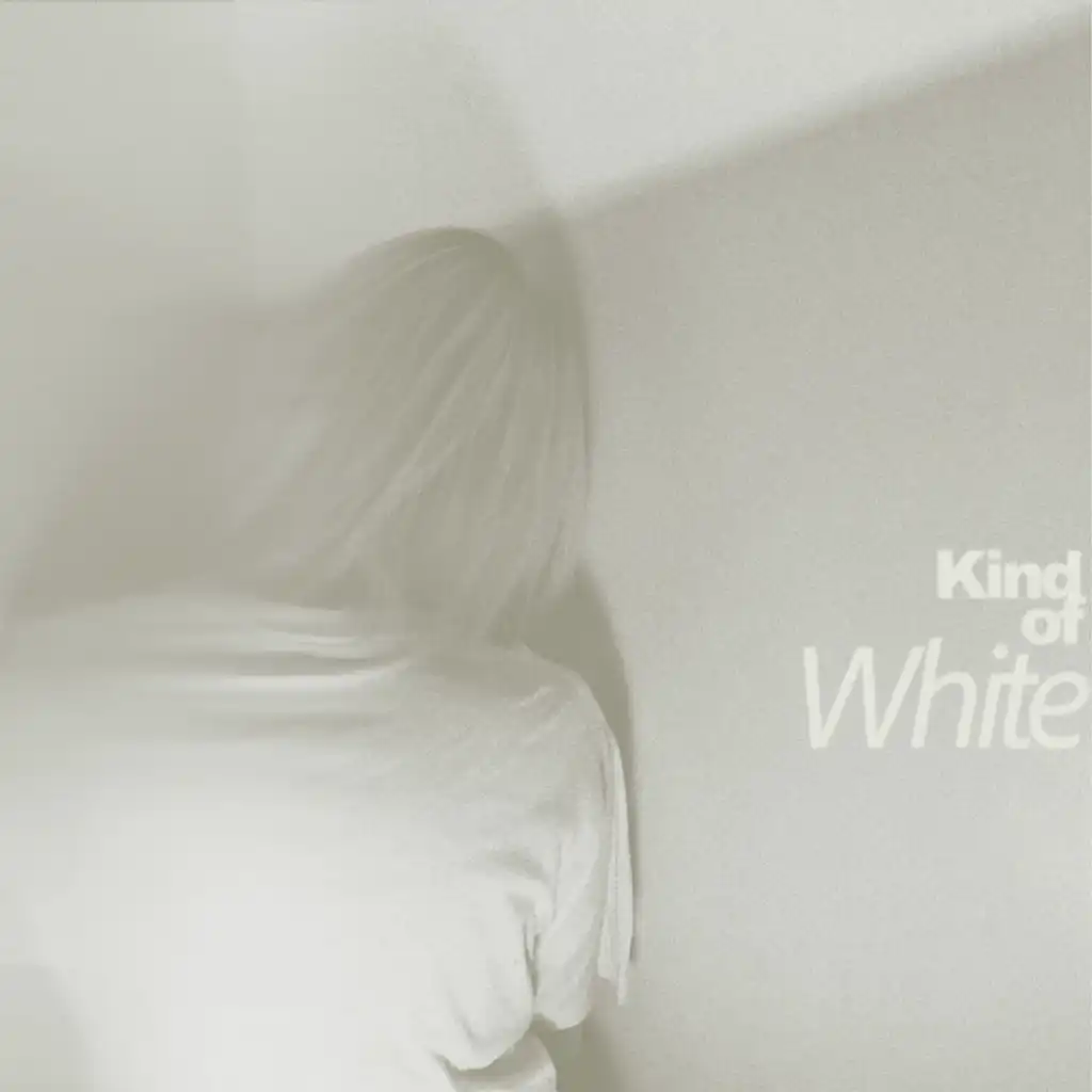 Kind of White